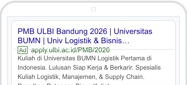 Iklan search ULBI: PMB ULBI Bandung 2026, Universitas BUMN, Univ Logistik dan Bisnis